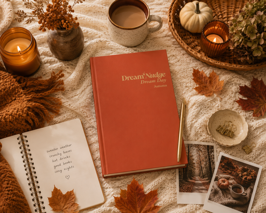 DreamNudge Presents - DreamDay Autumn : The Autumn Dream Day, Guided Autumn Journal, Fun Self Care Reflection Workbook, Cozy Seasonal Journal, Gift