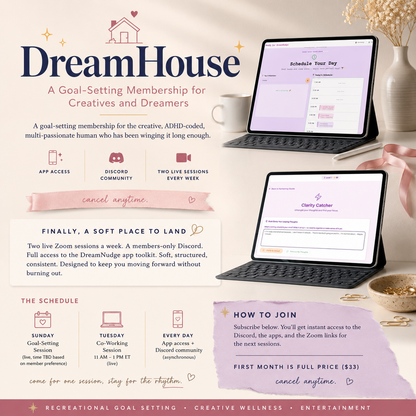DreamHouse : A Goal-Setting Membership for Creatives and Dreamers